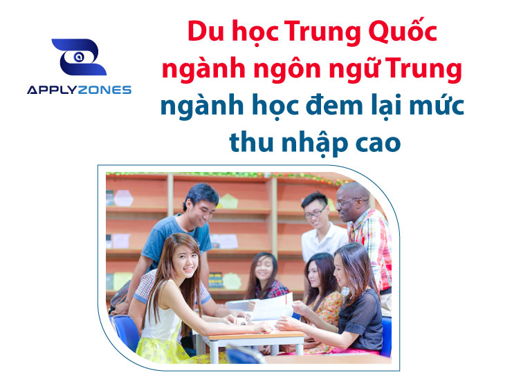 du học Trung Quốc ngành ngôn ngữ Trung được xem là lựa chọn sáng suốt của sinh viên Việt Nam